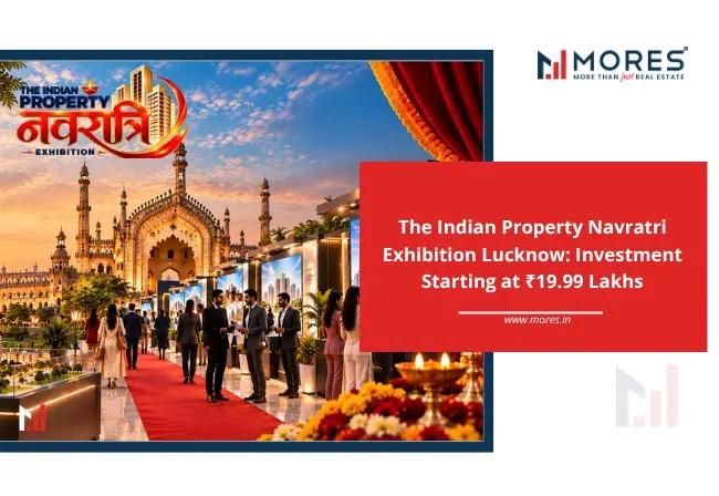 The Indian Property Navratri Exhibition Lucknow: Successfully Held on 18 October 2026